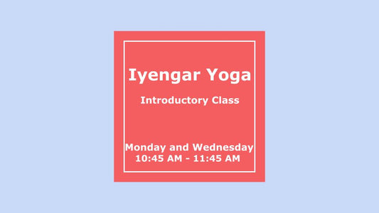 A) 🪷 September Batch now open for enrollment! Introduction to Iyengar Yoga Monday and Wednesday